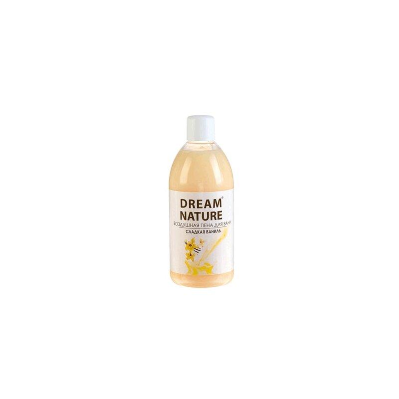 Dream Nature Пена для ванн воздушная Сладкая ваниль 1л